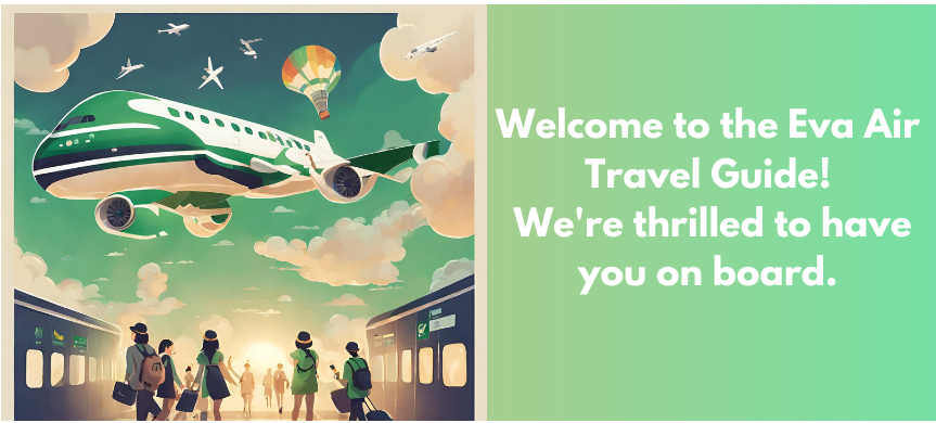 Making your travels more
                                smoother with Eva Airlines